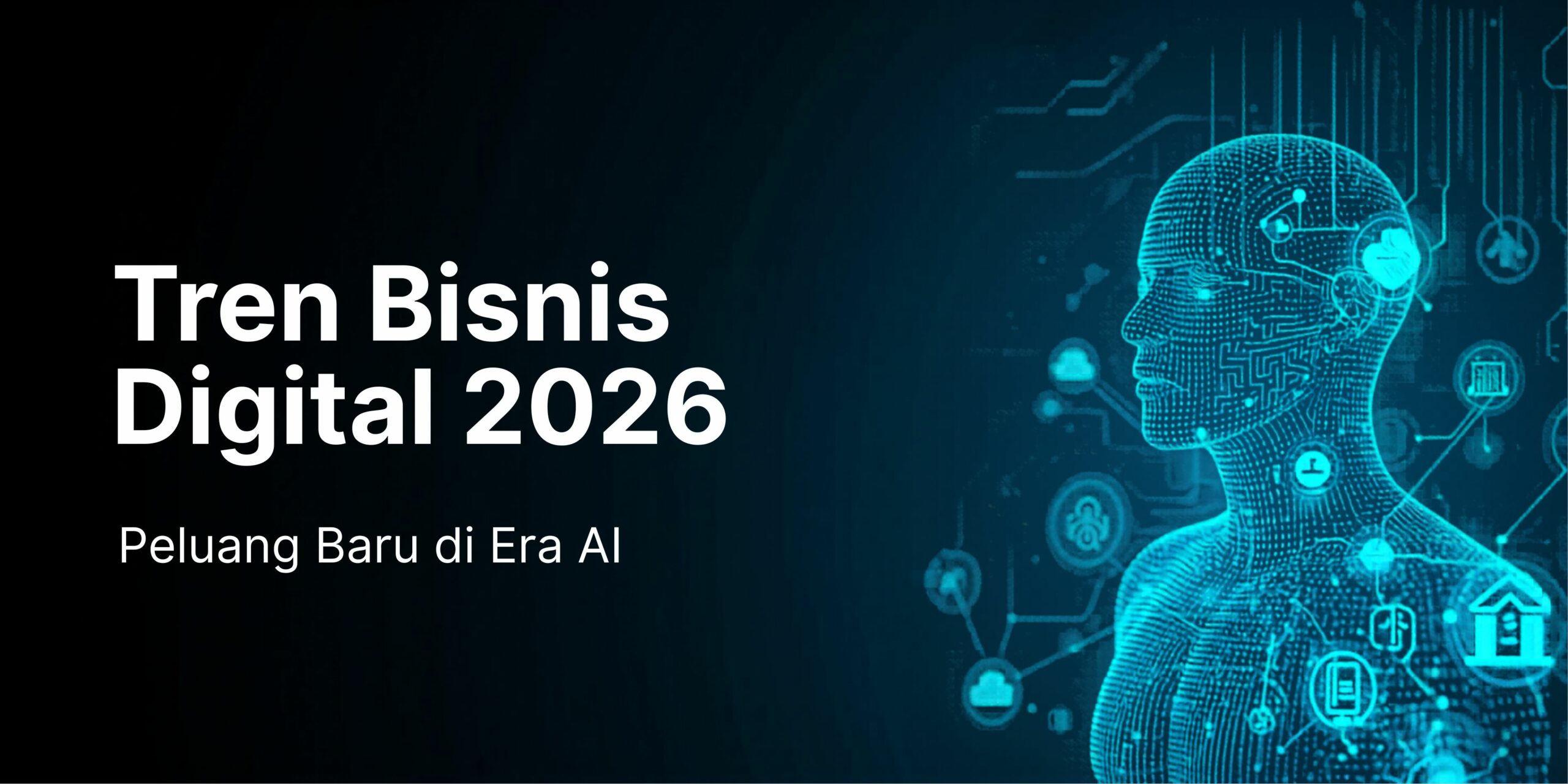 Tren Bisnis Digital 2026